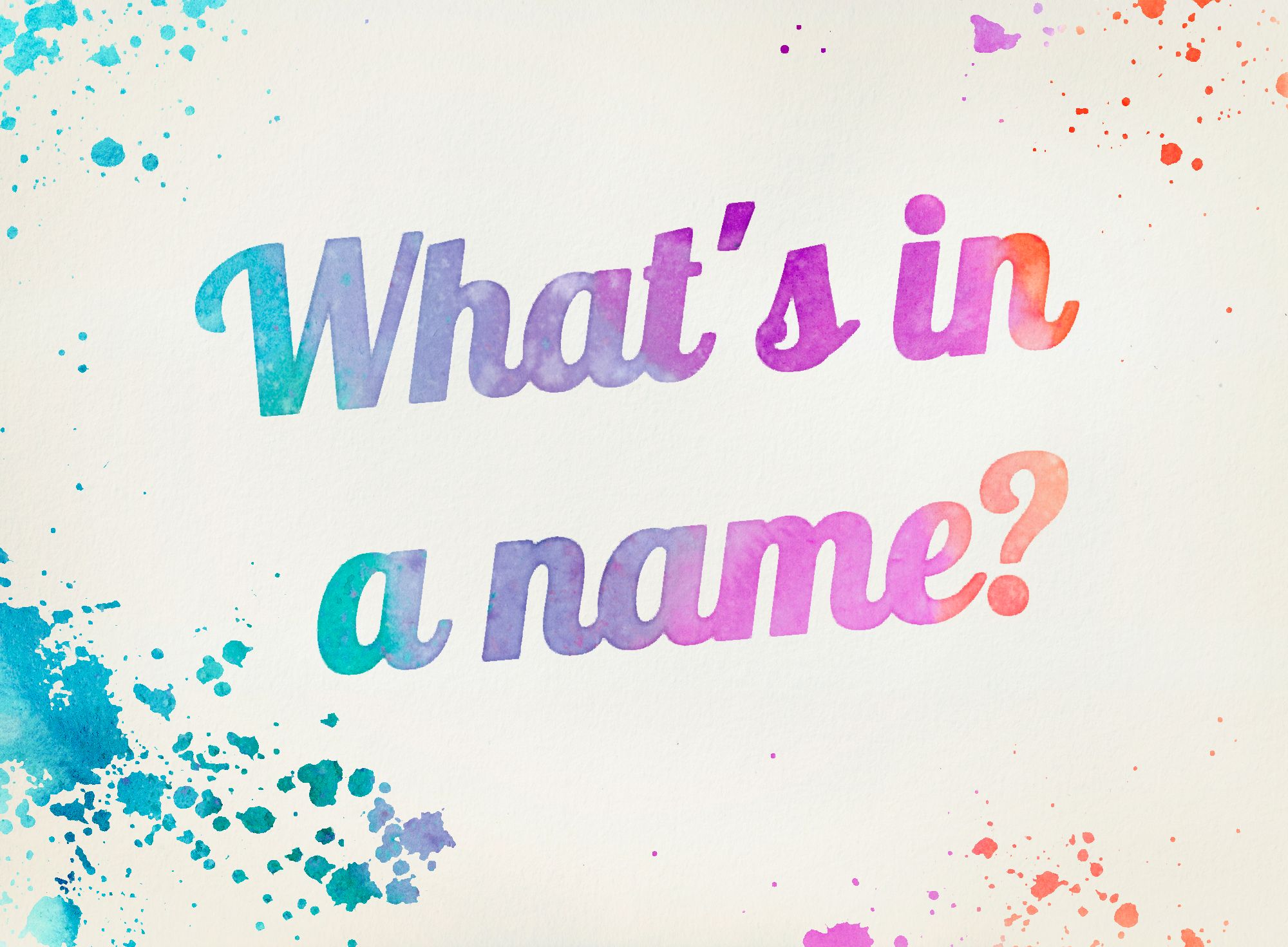 What's In a Name?