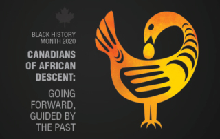 Canadians African Descent: Going Forward Guided By the Past